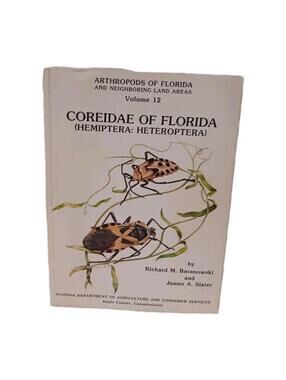 arthopods of Florida and neighboring land areas Coreida Volume 12